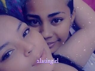 2latingirl