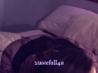 2tastefull4u