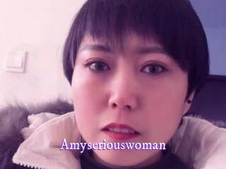 Amyseriouswoman