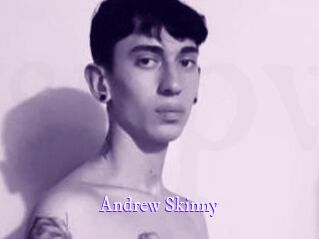 Andrew_Skinny