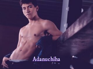 Adanuchiha