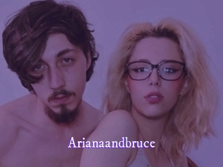 Arianaandbruce