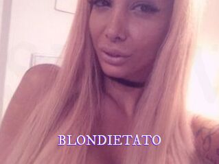 BLONDIETATO