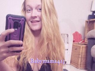 Babymama413