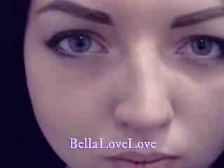 BellaLoveLove
