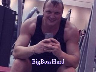 BigBossHard