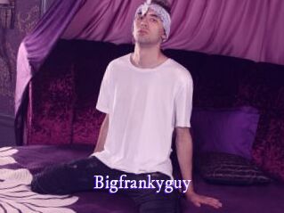 Bigfrankyguy