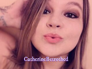 CatherineBetrothed