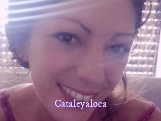 Cataleyaloca