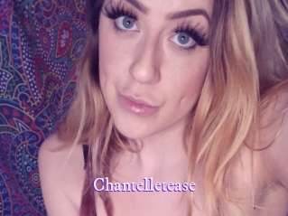 Chantelletease