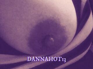 DANNAHOT13