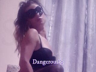 Dangerous83