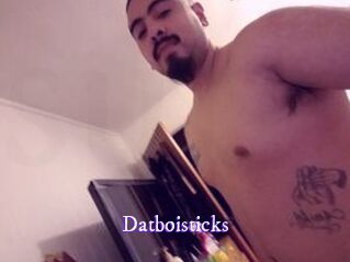 Datboisticks