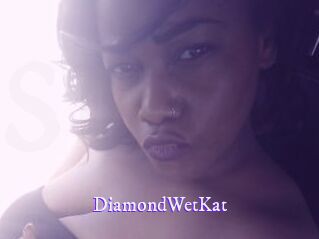 DiamondWetKat