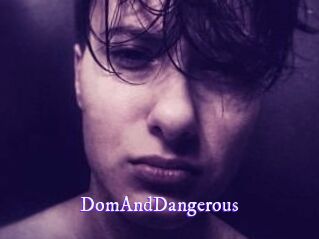 DomAndDangerous