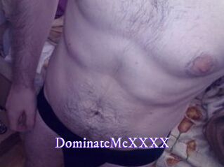 DominateMeXXXX