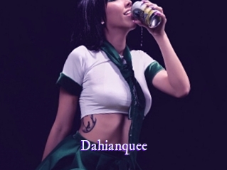 Dahianquee