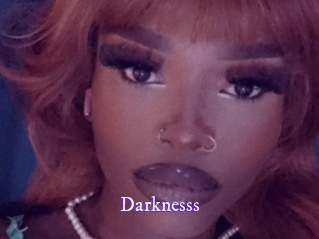 Darknesss