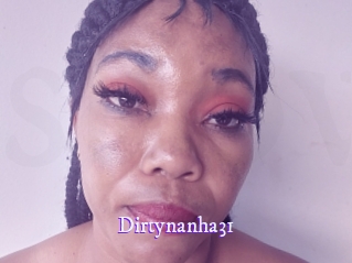 Dirtynanha31