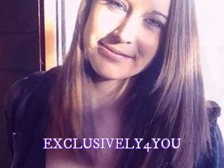 EXCLUSIVELY4YOU