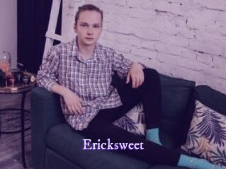 Ericksweet