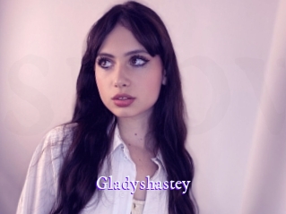 Gladyshastey