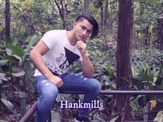 Hankmills