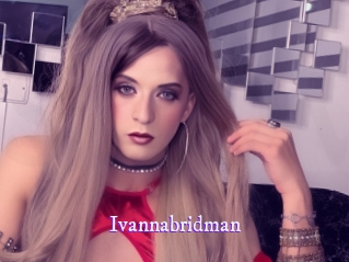 Ivannabridman