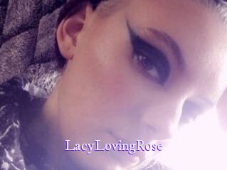 LacyLovingRose