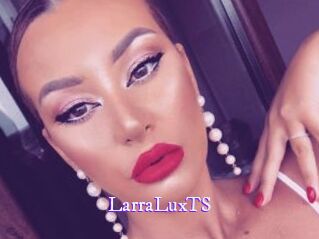 LarraLuxTS