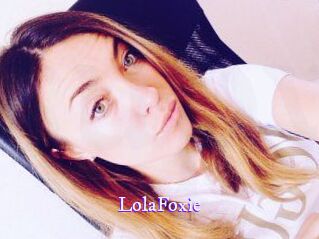 LolaFoxie