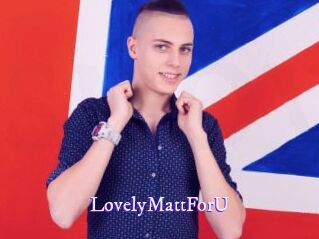 LovelyMattForU
