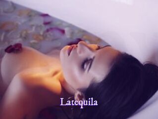 Latequila