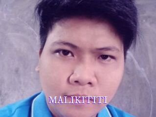 MALIKITITI