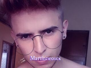 Martintwosex