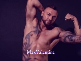 MaxValentine