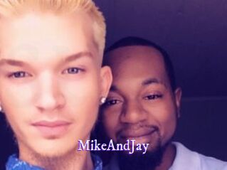 MikeAndJay