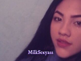 MilkSexyass