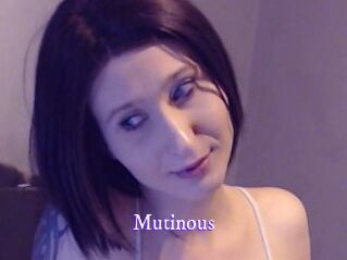 Mutinous