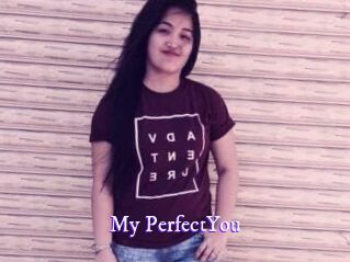 My_PerfectYou