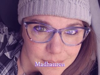 Madhattress