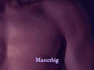 Masterbig