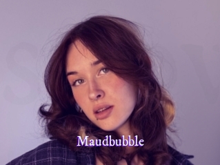 Maudbubble