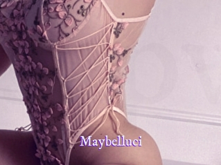 Maybelluci