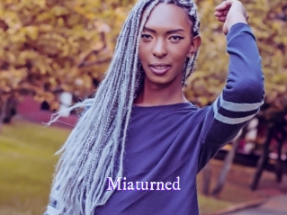 Miaturned