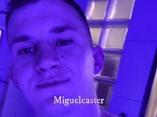 Miguelcaster