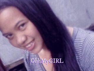 OhhMyGIRL