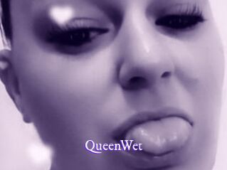 QueenWet