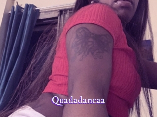 Quadadancaa