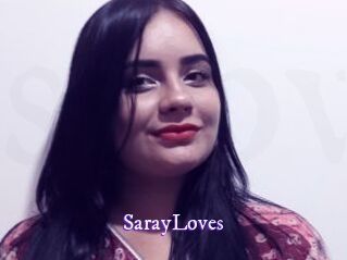 SarayLoves